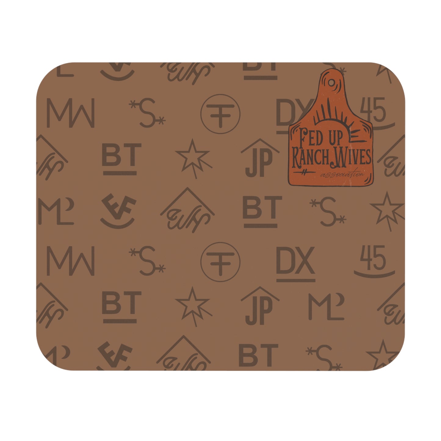 Fed Up Ranch Wives Mouse Pad