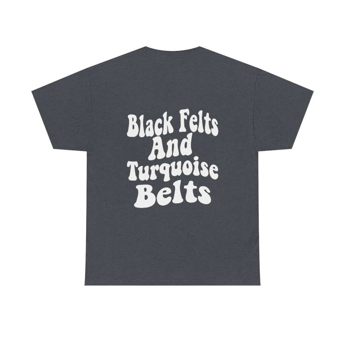 Black Felts And Turquoise Belts