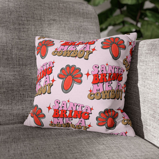 Santa Bring Me a Cowboy Pillow