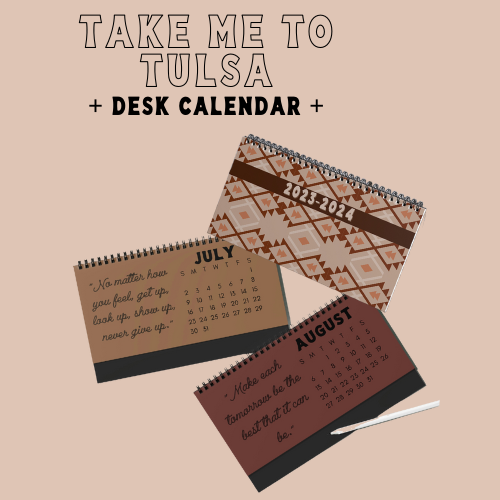 Take Me To Tulsa Desk Calendar
